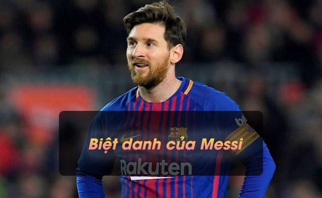 Biệt danh của Messi là gì? Và những kỷ lục mà Messi đạt được