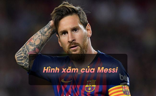 Những hình xăm của Messi và ý nghĩa sâu xa của hình xăm đó